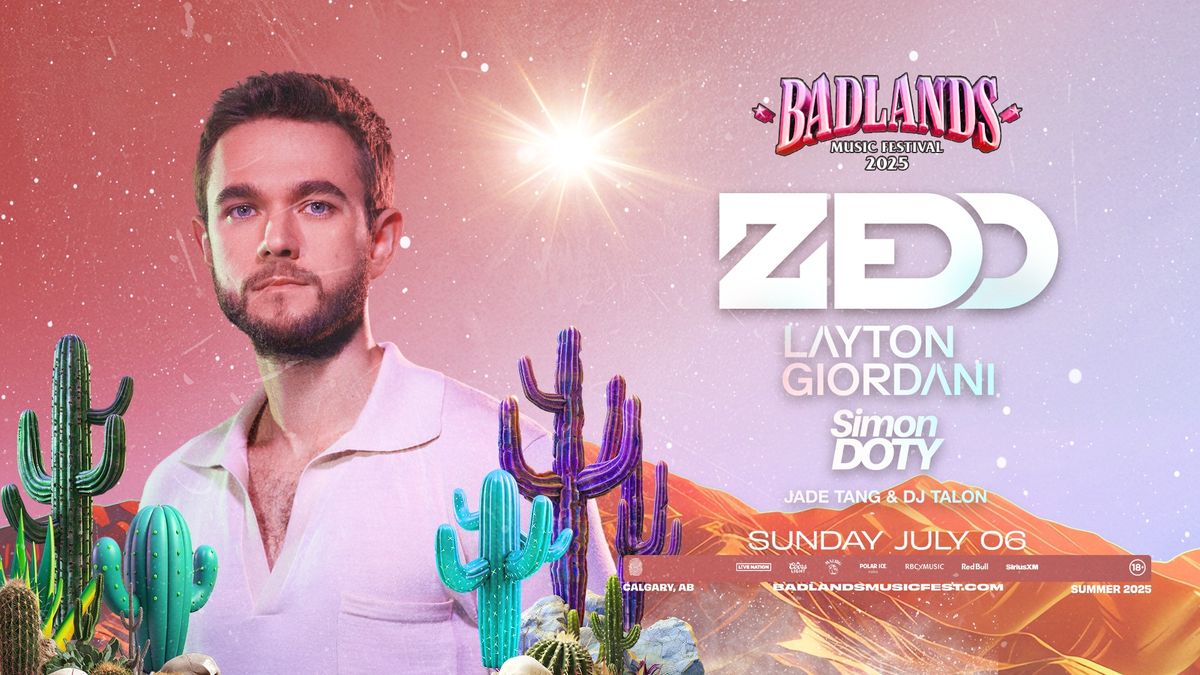 ZEDD @ Badlands Music Festival (Calgary) - 2025