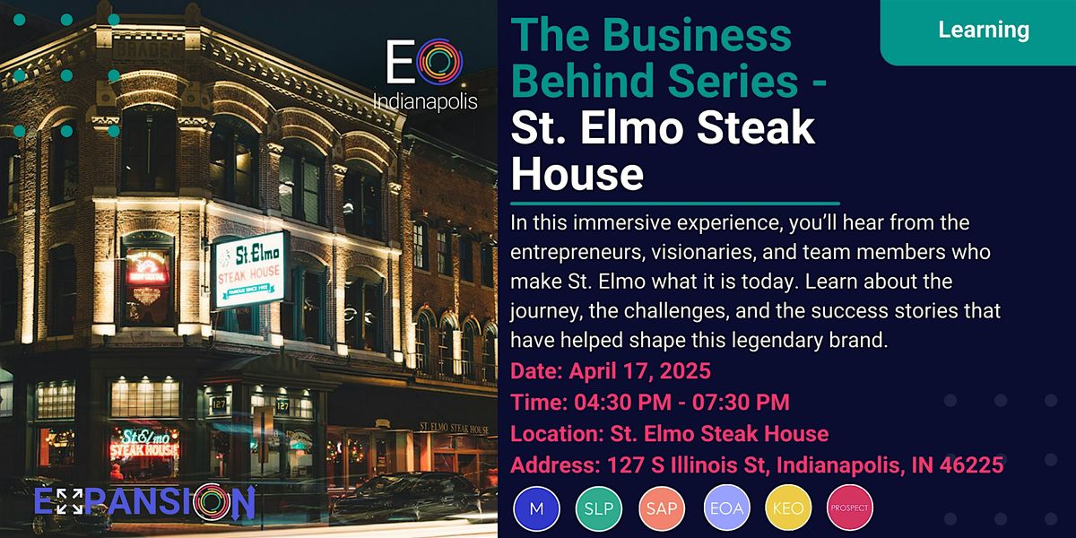 The Business Behind Series - St. Elmo Steak House