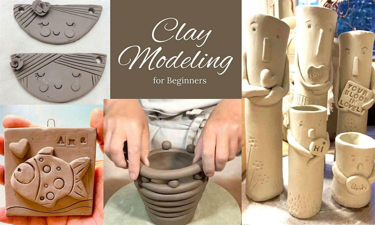 Clay Modeling for beginners
