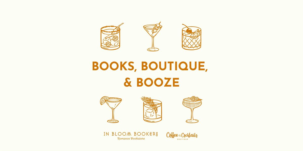 Books, Boutique, and Booze - October Event