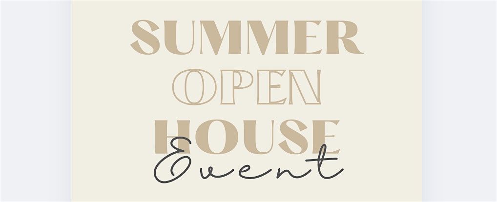 Summer Open House