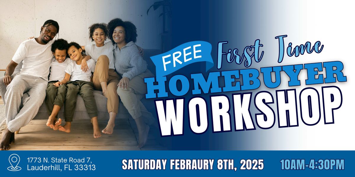 February 8th 2025 Class - HUD Approved First Time Home Buyer Class