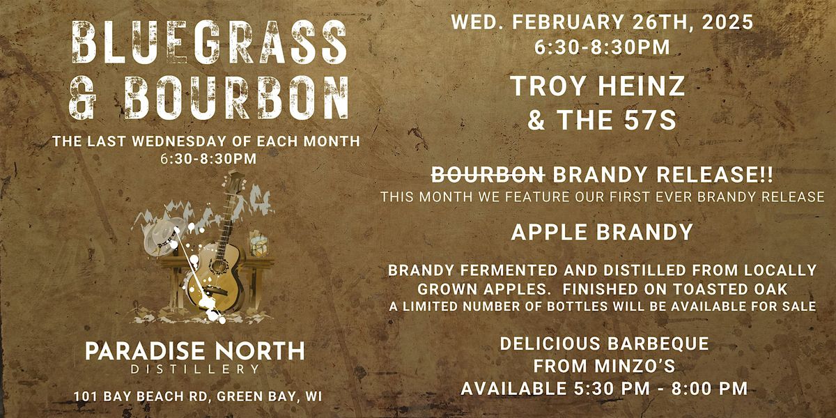 BLUEGRASS AND BOURBON