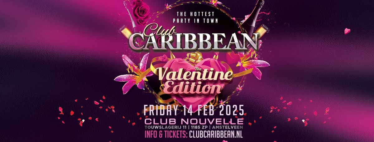 Club Caribbean - Valentine Edition @Club Nouvelle 