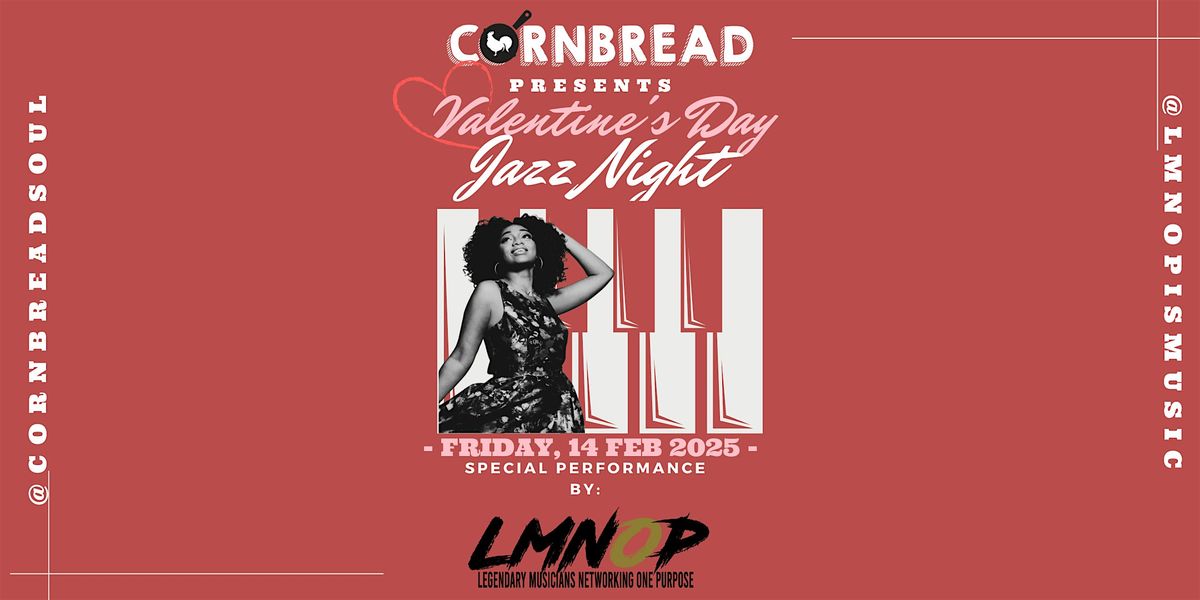 Cornbread Valentine's Day Jazz Night