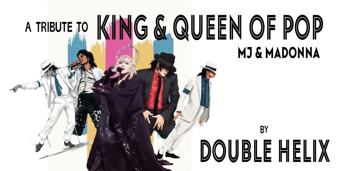 Micheal Jackson & Madonna Tribute by Double Helix
