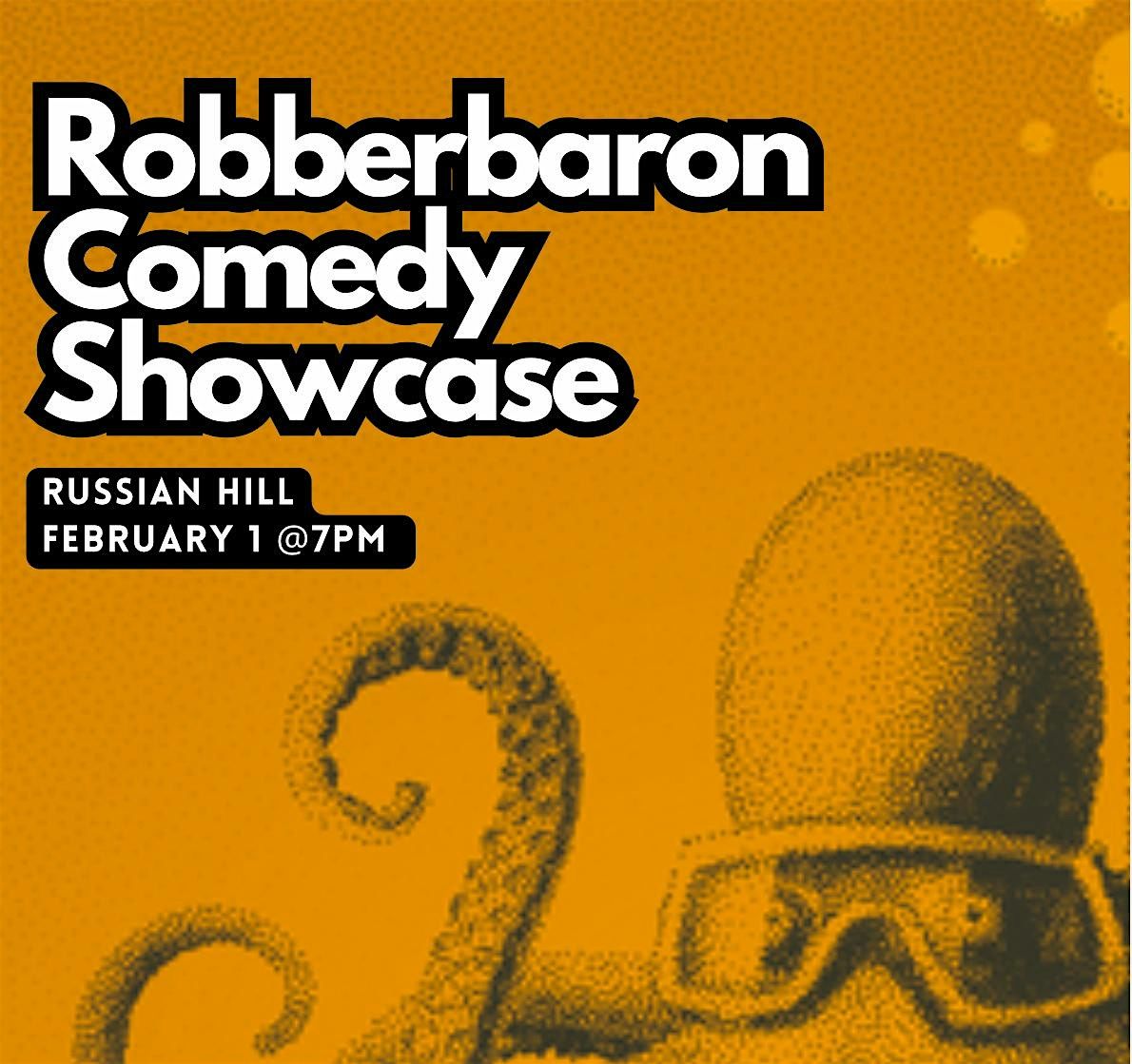 Stand-Up Comedy Showcase at Robberbaron