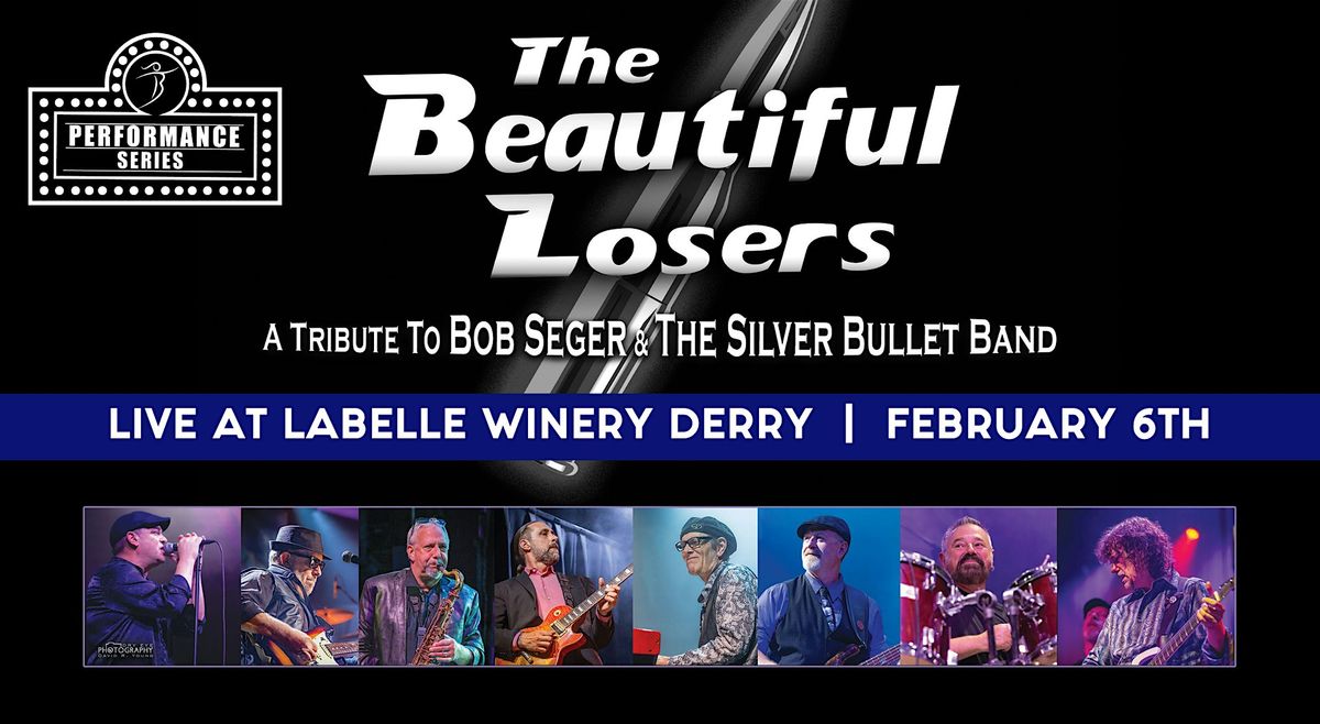 The Beautiful Losers: Bob Seger Tribute Concert at LaBelle Winery Derry