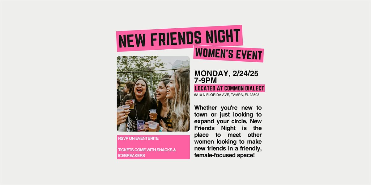 Ladies Only New Friends Night