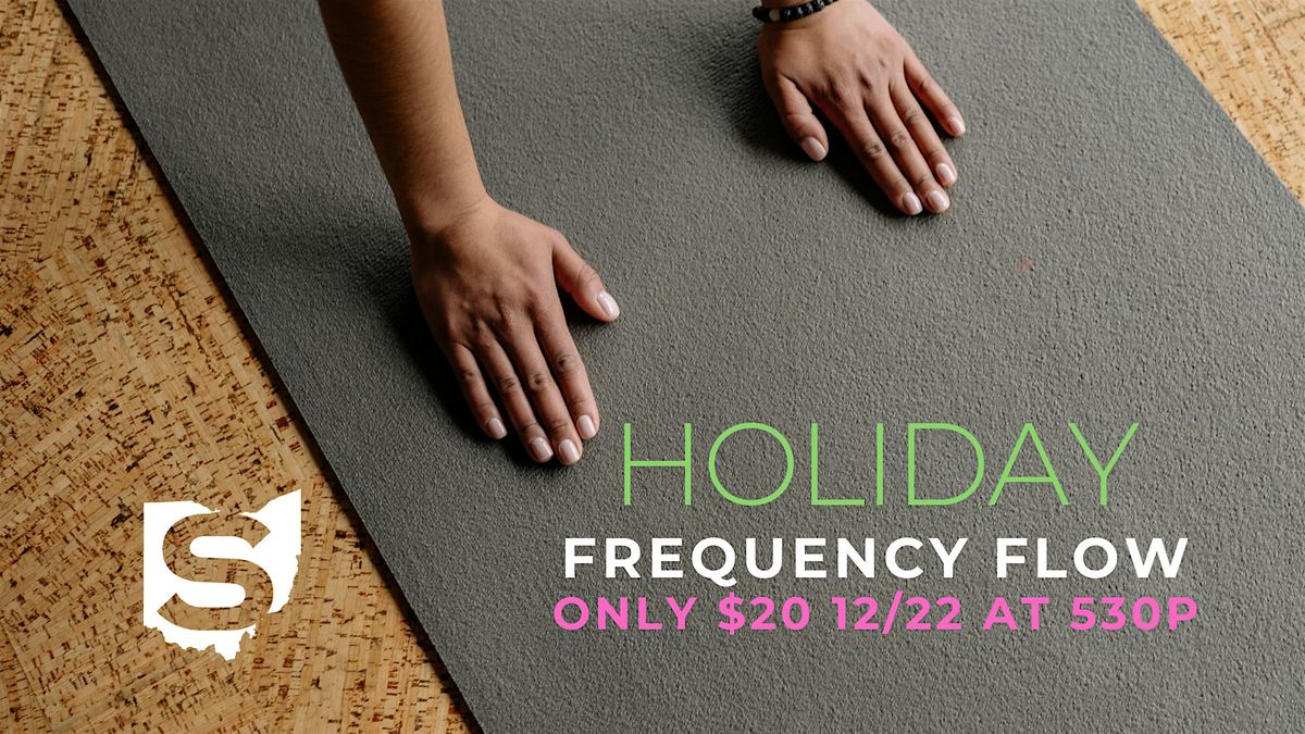 Holiday Frequency Flow