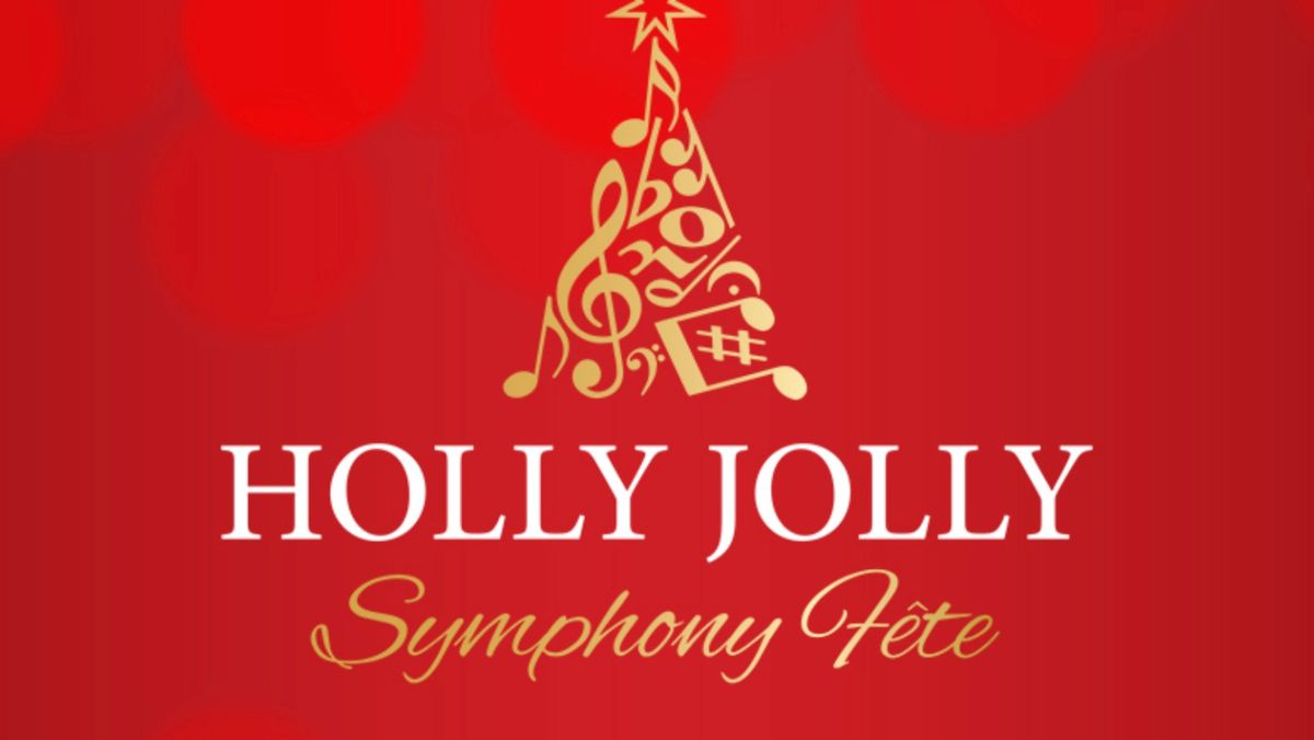 Eighth Annual Holly Jolly Symphony F\u00eate