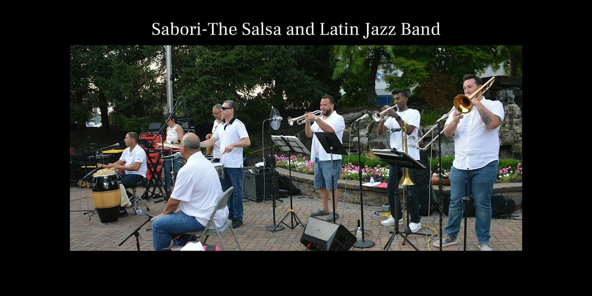 Summer Concert Series - Sabori-The Salsa and Latin Jazz Band