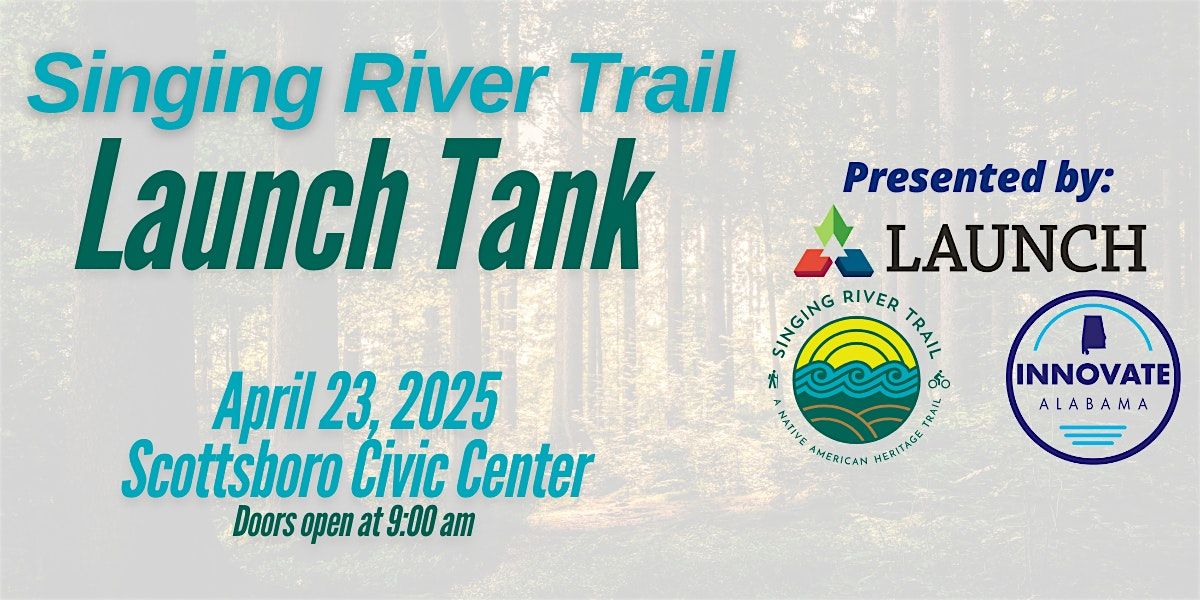 2025 Singing River Trail - Launch Tank Competition