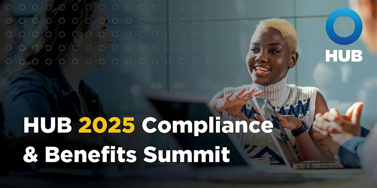 HUB Oklahoma City 2025 Compliance and Benefits Summit