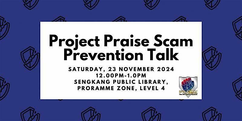 Project Praise Scam Prevention Talk