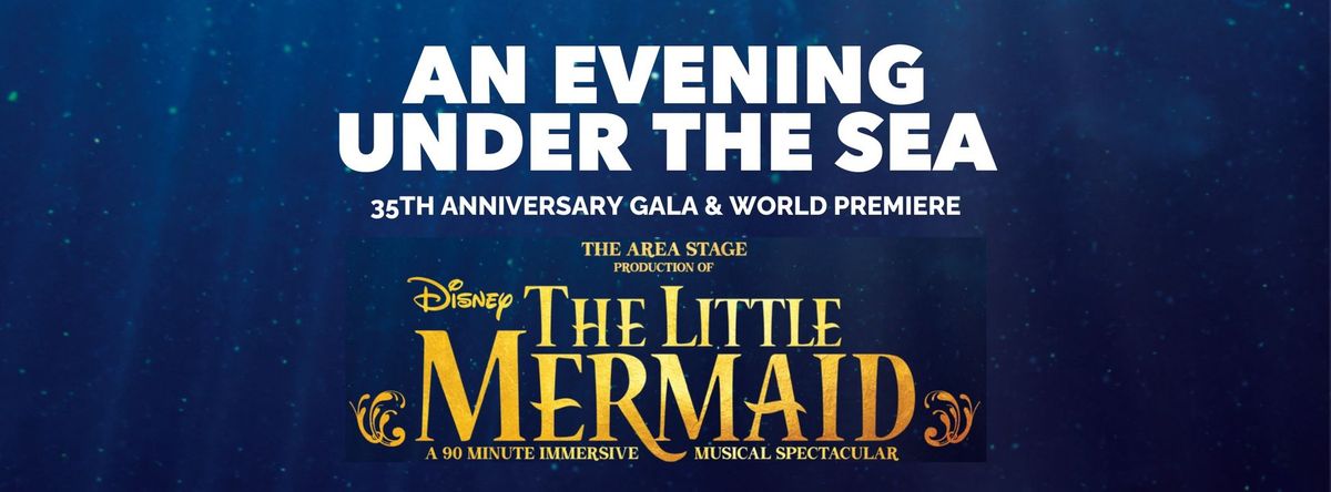 An Evening Under The Sea 35th Anniversary Gala & World Premiere