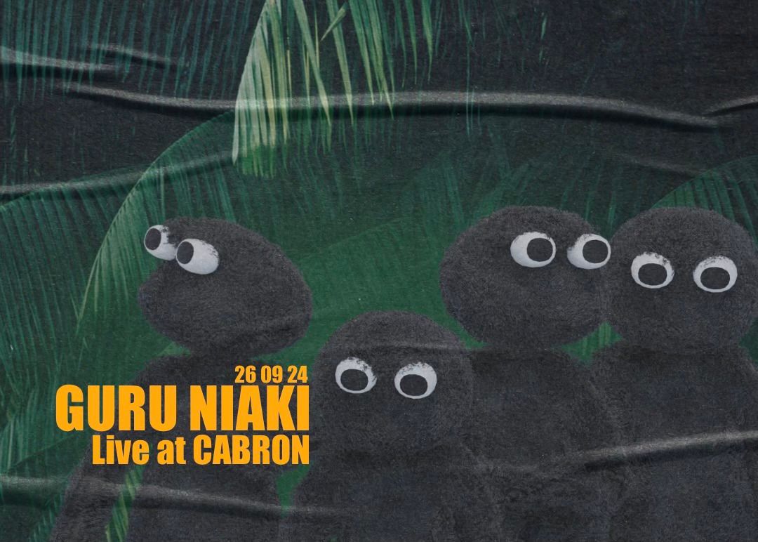 GURU NIAKI - Live at Cabron