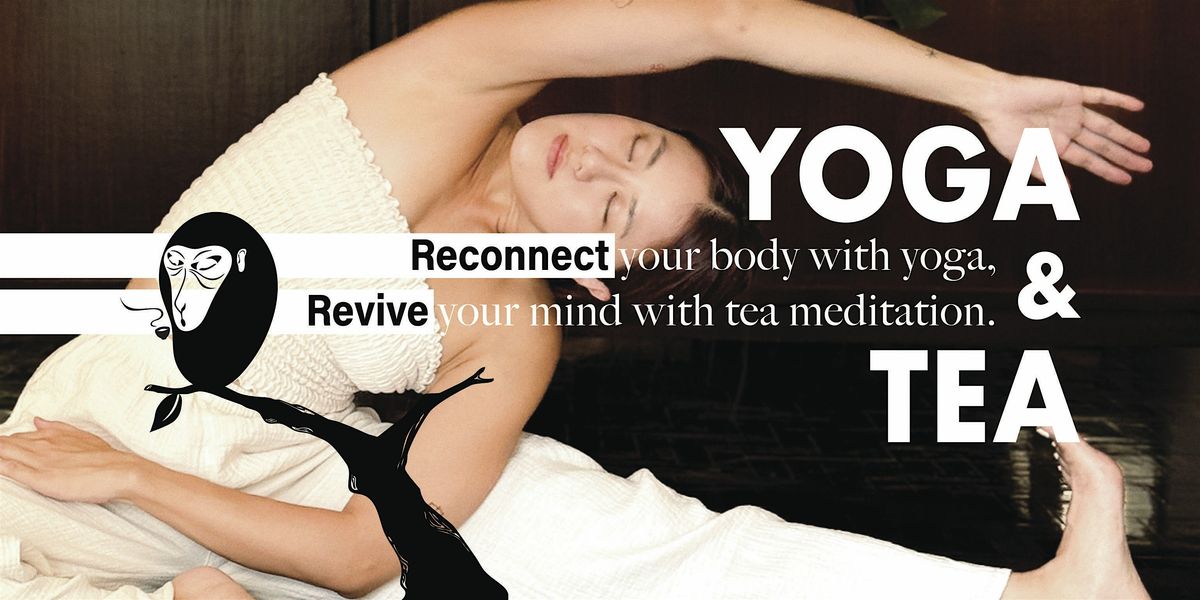 Yoga and tea meditation