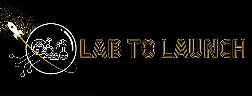 Lab to Launch - Spring 2025