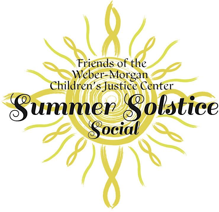 Summer Solstice Social for the Weber-Morgan Children's Justice Center