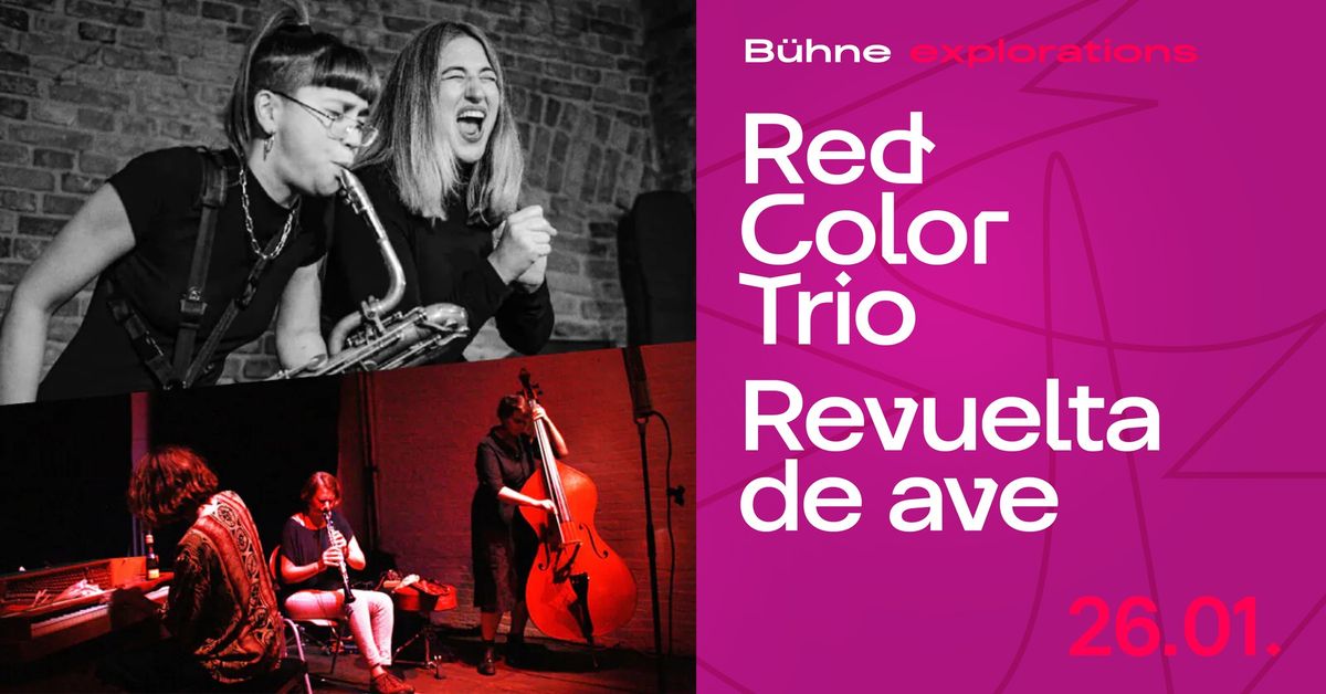 explorations: RED COLOR TRIO + Revuelta de ave