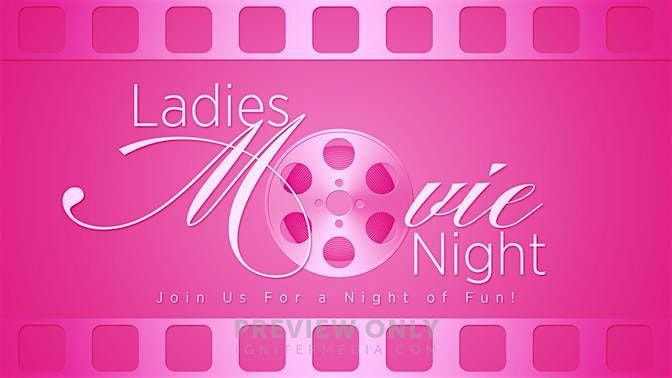 Ladies Movie Night