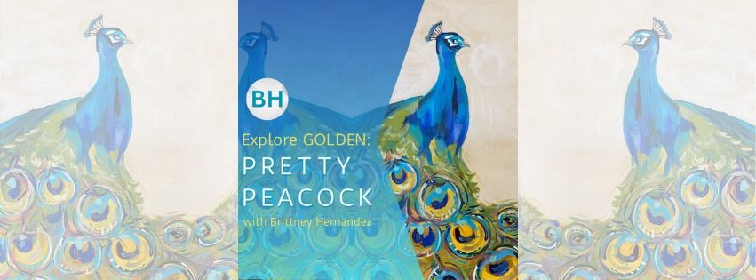 Explore GOLDEN: Pretty Peacock with Brittney Hernandez