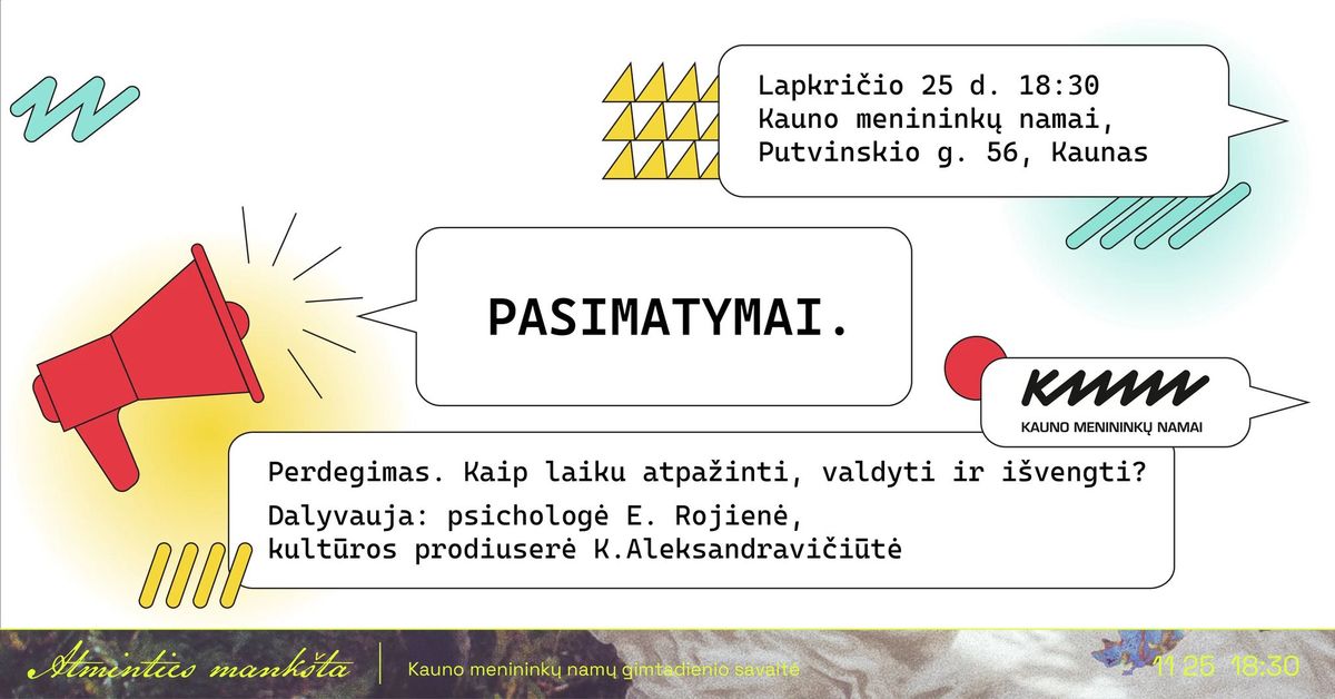 PASIMATYMAI: Perdegimas. Kaip laiku atpa\u017einti, valdyti ir i\u0161vengti? \u2756 Atminties mank\u0161ta