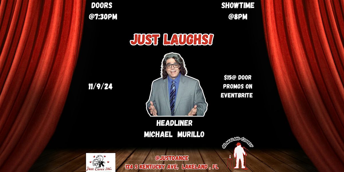 Headliner Michael Murillo @Just Laughs