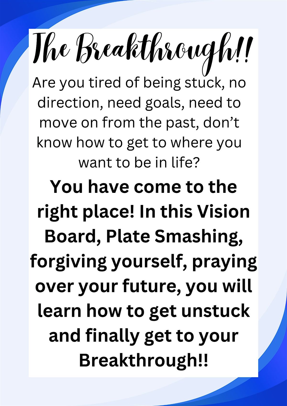 The Breakthrough!! Vision Board & Plate Smashing for the Future.