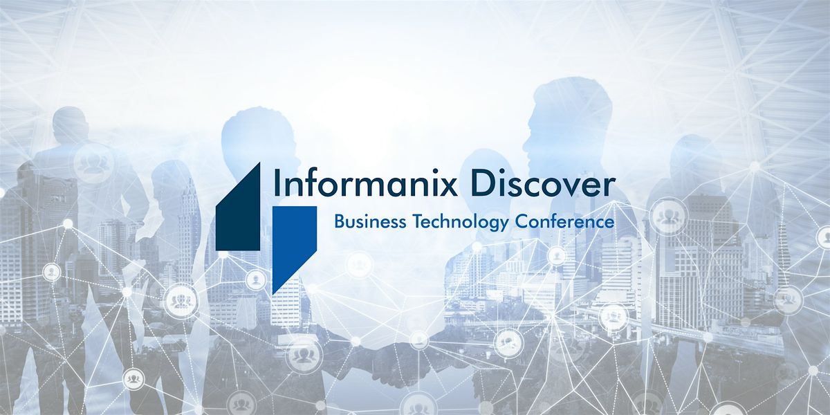 Informanix Discover 2025 - Business Technology Conference