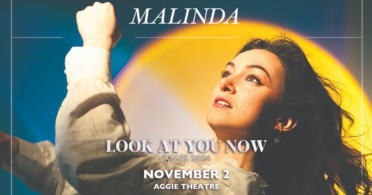 MALINDA | Aggie Theatre