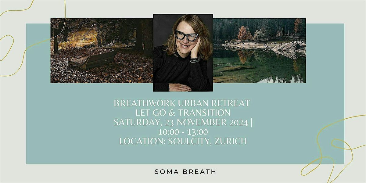 Breathwork Urban Retreat|Let Go & Transition