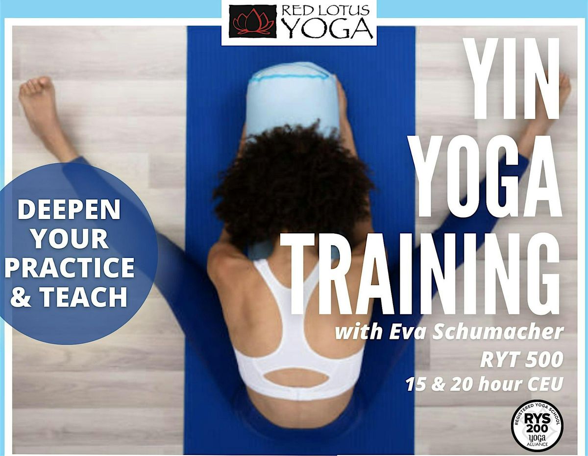 Yin Yoga Teacher Training with RYT 500 Eva Schumacher