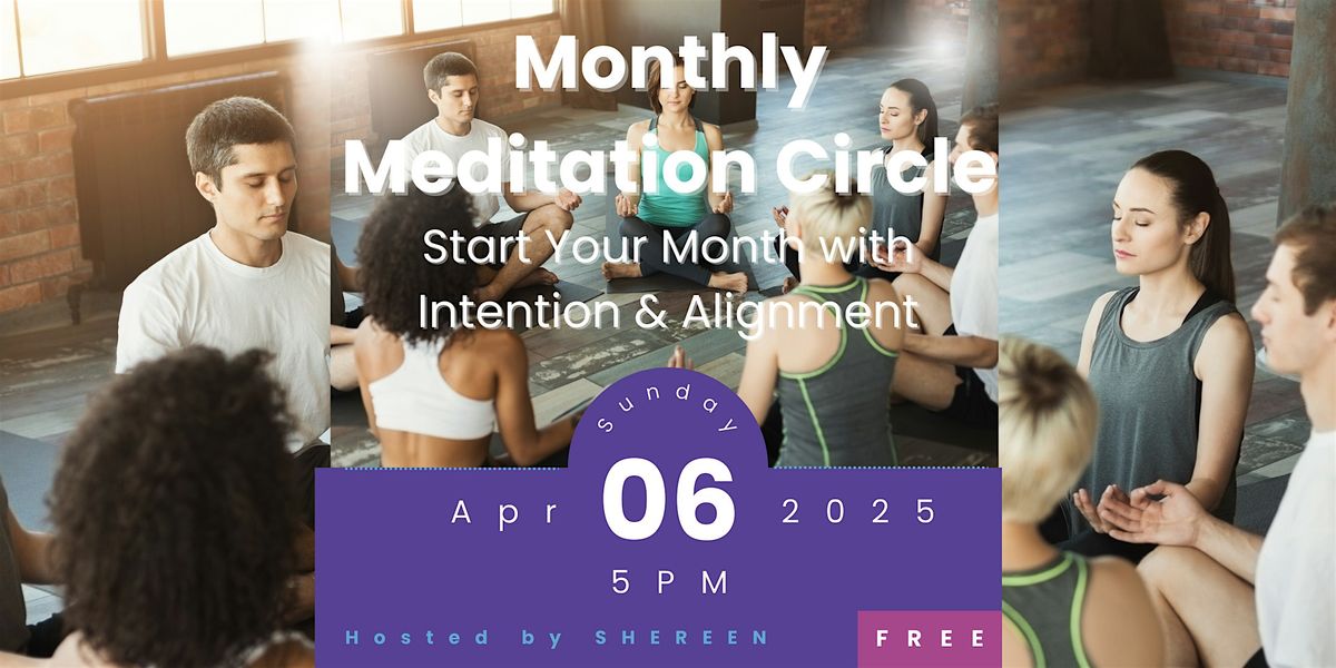 Monthly Meditation Circle: Spring Renewal & Abundance