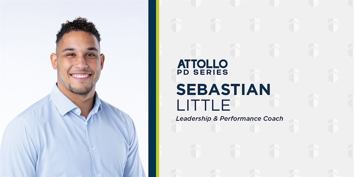 Attollo PD Series: Sebastian Little