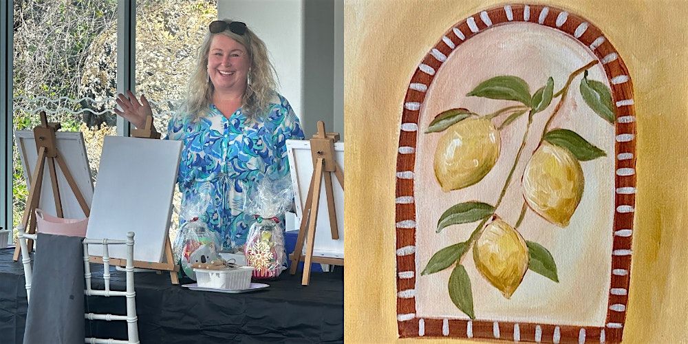 Paint and Sip Workshop - Lemon Zest