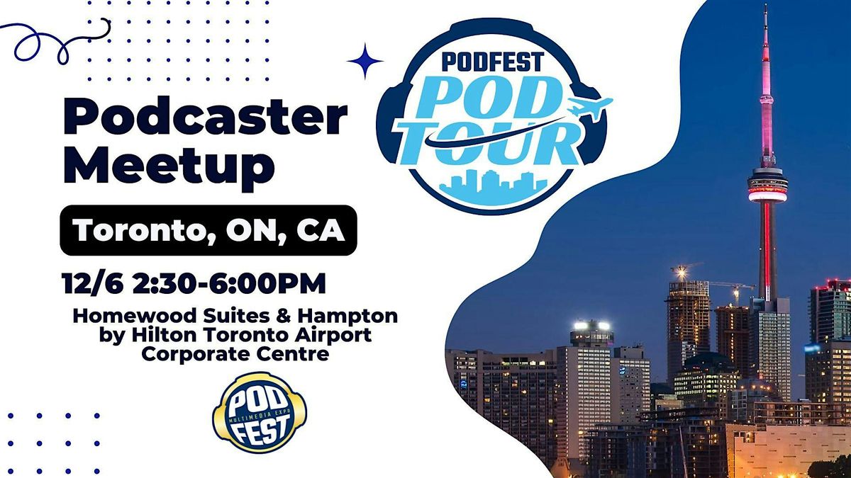 Toronto Podcasters Meetup (Podfest Podtour Stop)