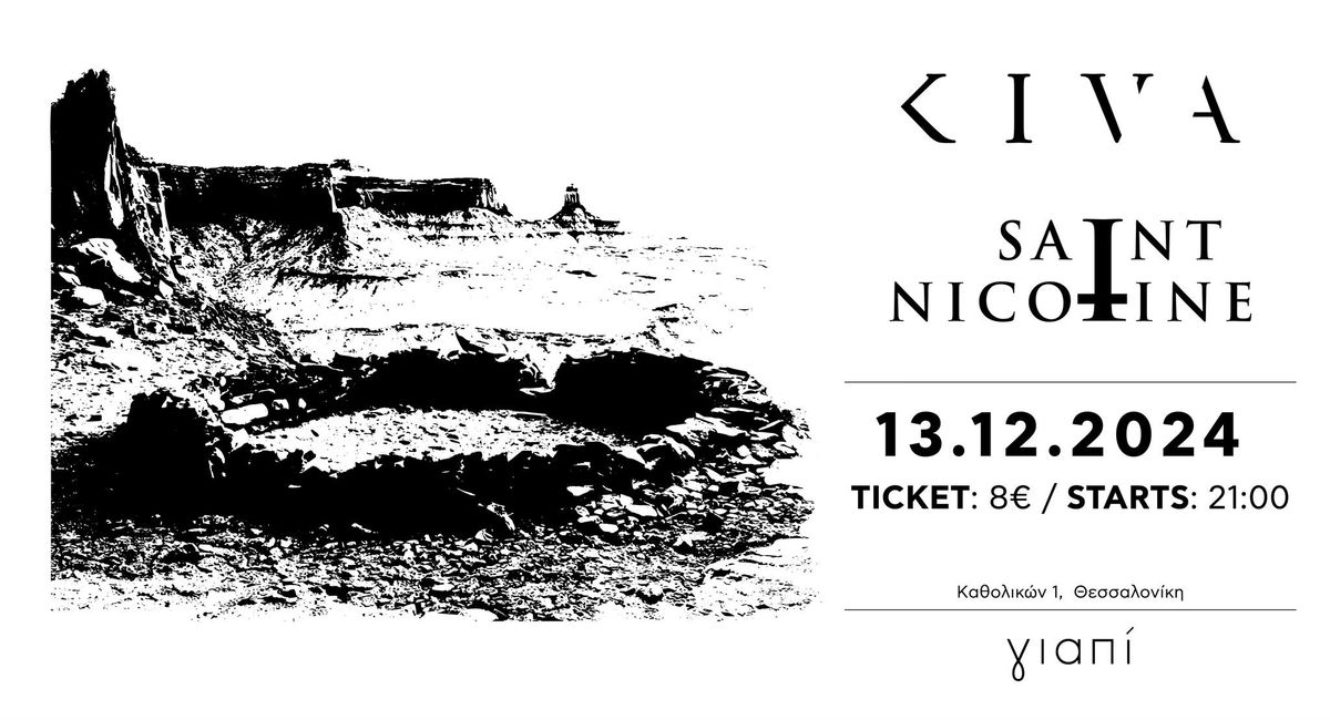 KIVA w\/ Saint Nicotine live @ \u03b3\u03b9\u03b1\u03c0\u03af