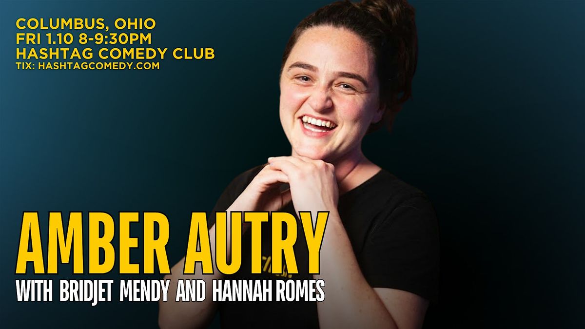 Hashtag Comedy Club Presents AMBER AUTRY!