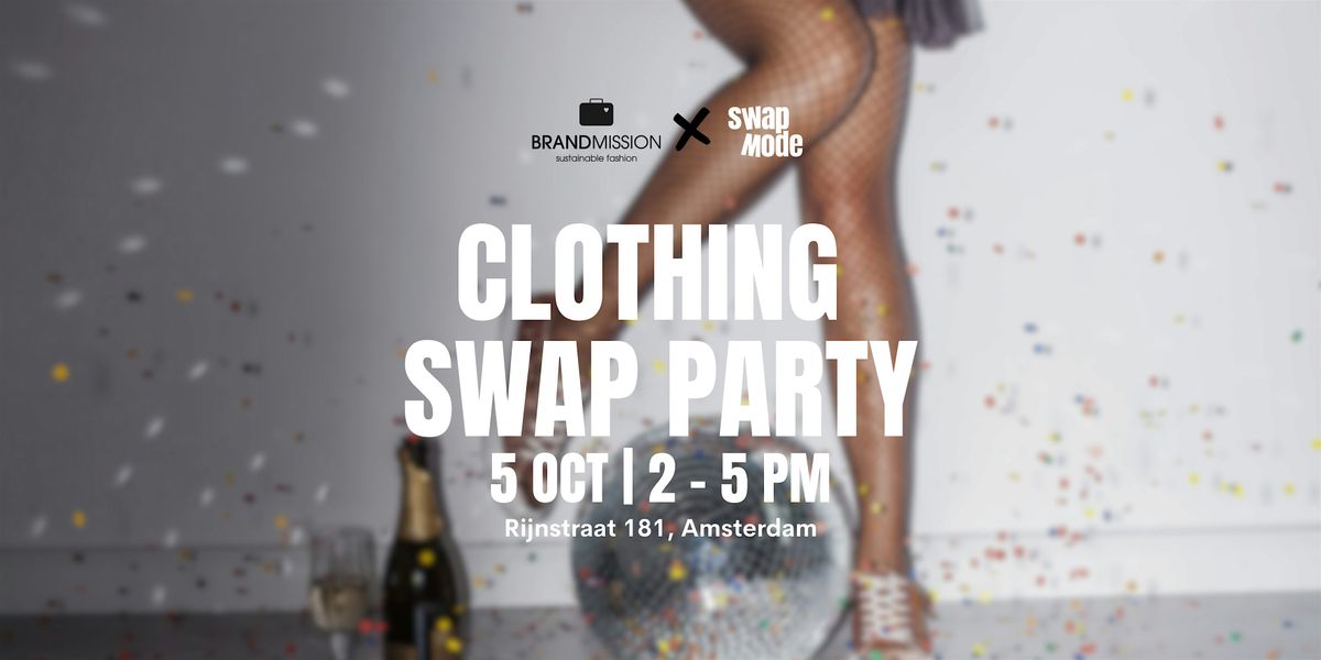 BrandMission x SWAPMODE Clothing Swap Party