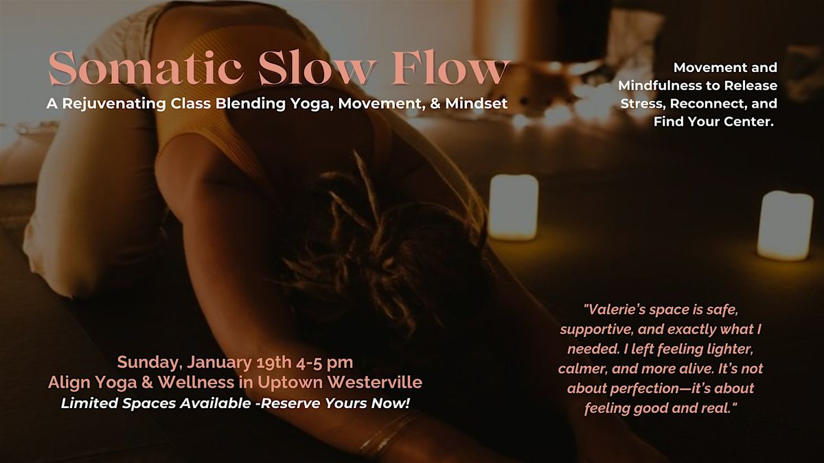 Somatic Slow Flow: Yoga, Movement, & Mindset