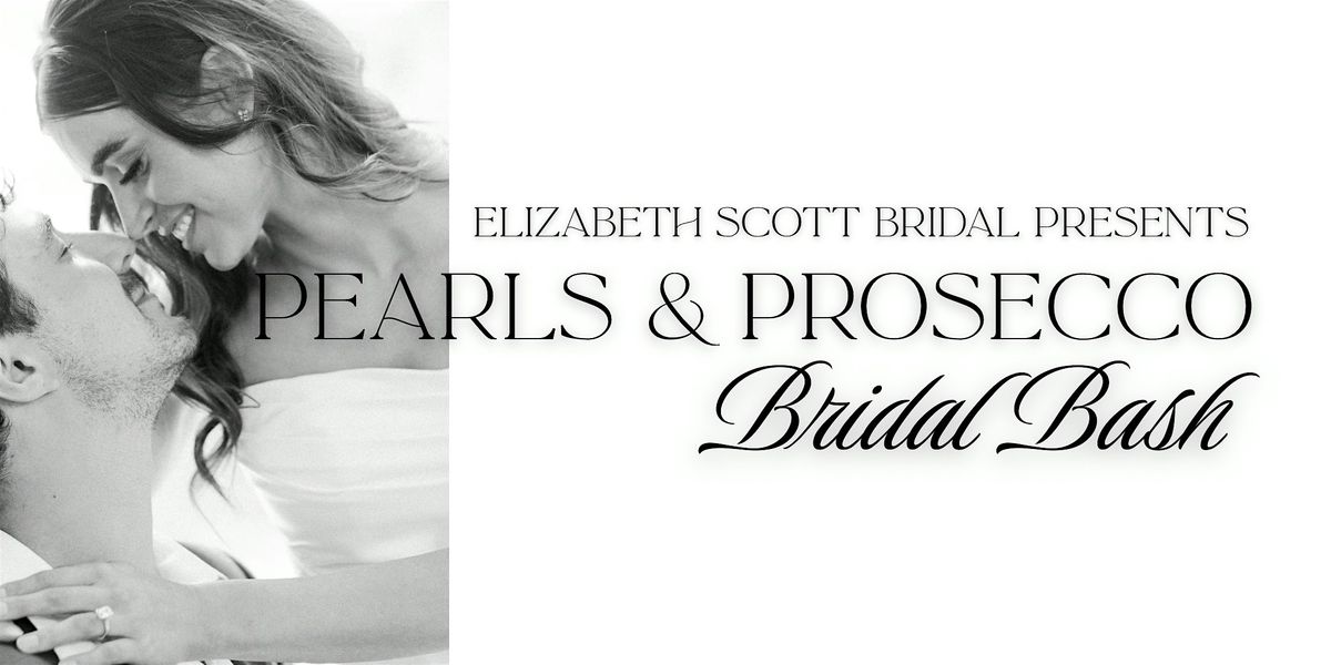 Pearls and Prosecco Bridal Bash