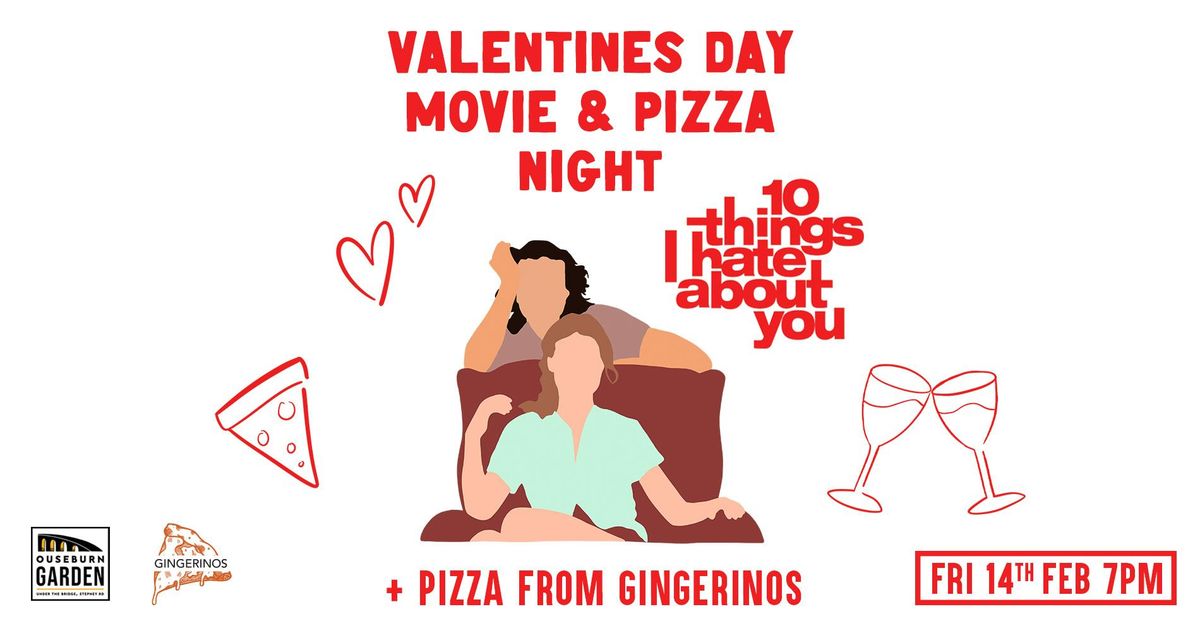 Valentines Day movie and Pizza Night - 10 Things I Hate About You