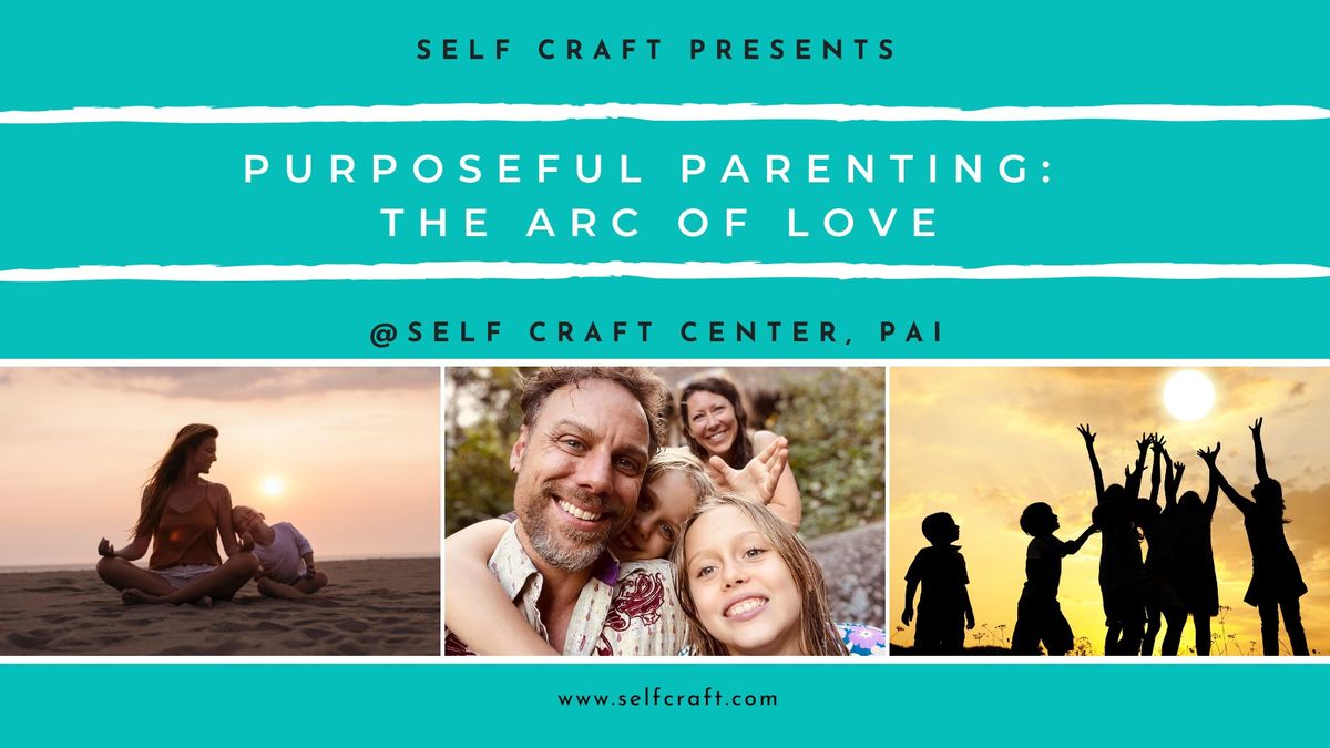 Purposeful Parenting: The ARC of Love