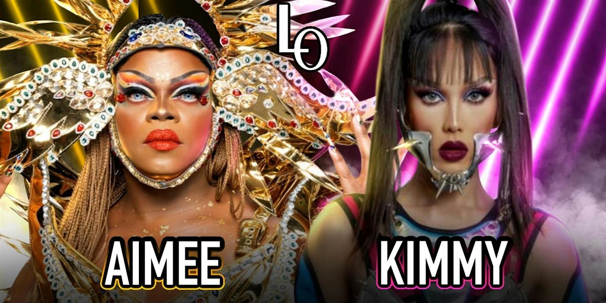 Saturday Night Drag with Aimee Yonc\u00e9 Shennel & Kimmy Couture - 8:30pm