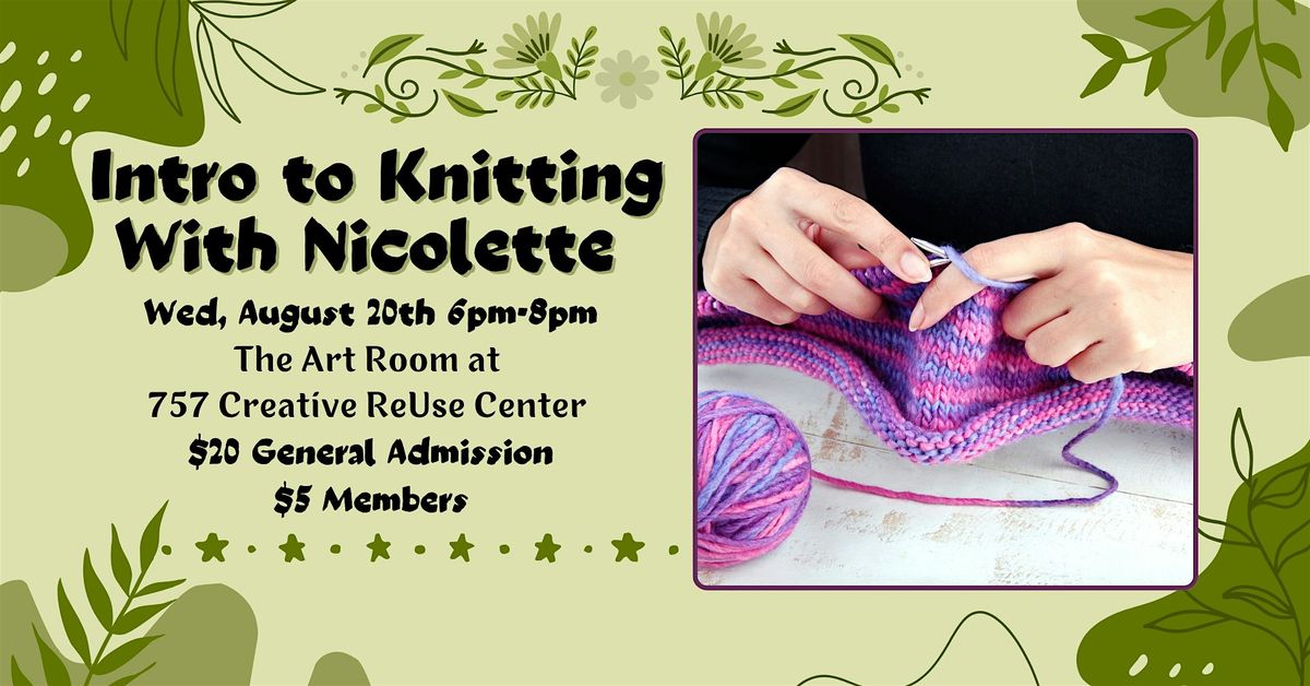 Intro to Knitting with Nicolette