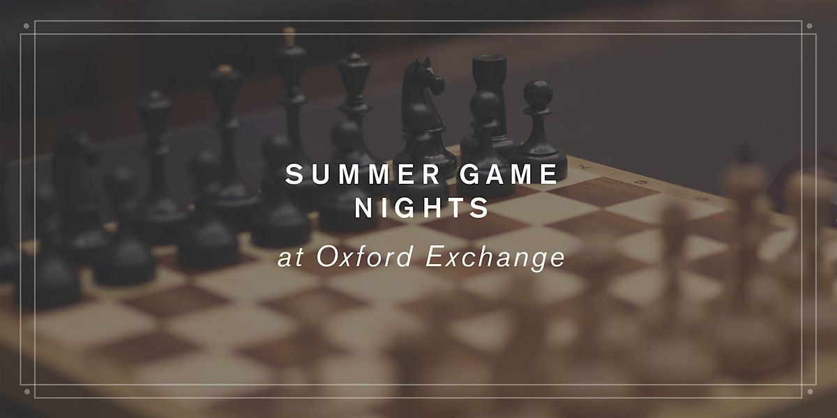 OE After Dark | Summer Game Nights
