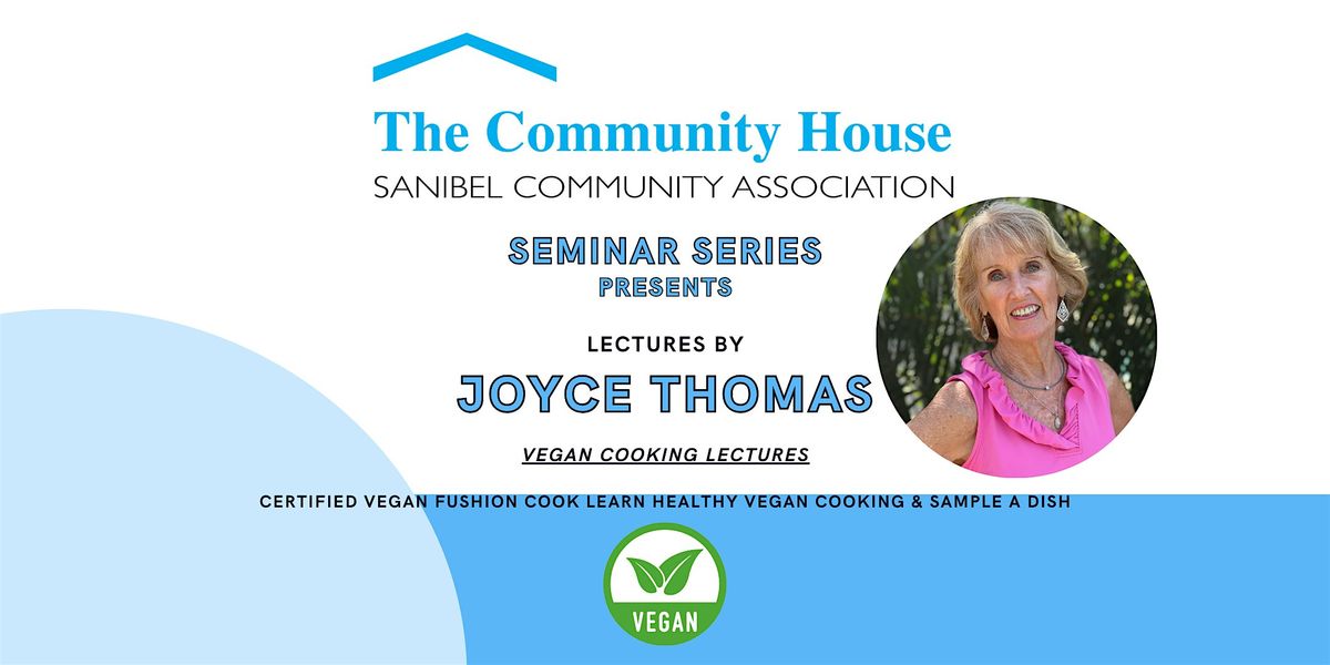 Vegan Cooking Lecture Series - Plant Based Mexican Fiesta