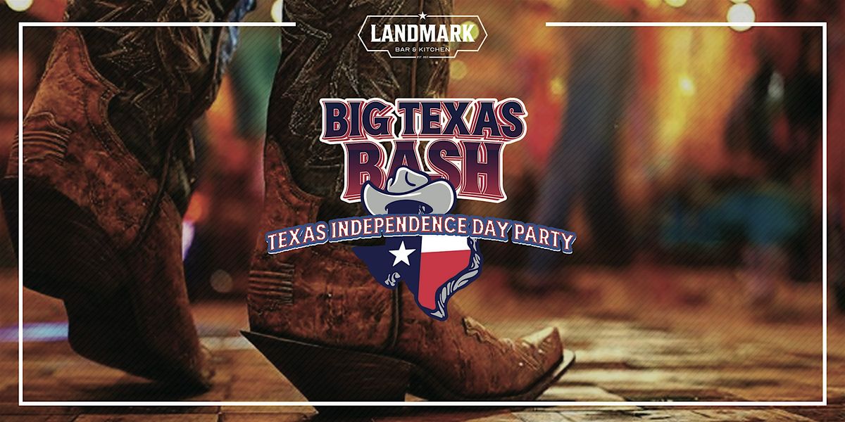 Big Texas Bash - a Texas Independence Day Party